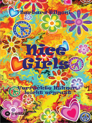 cover image of Nice Girls Verrückte Hühner, leicht ergraut